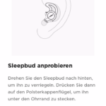 Im nächsten Schritt werden die Bose Sleepbuds eingesetzt