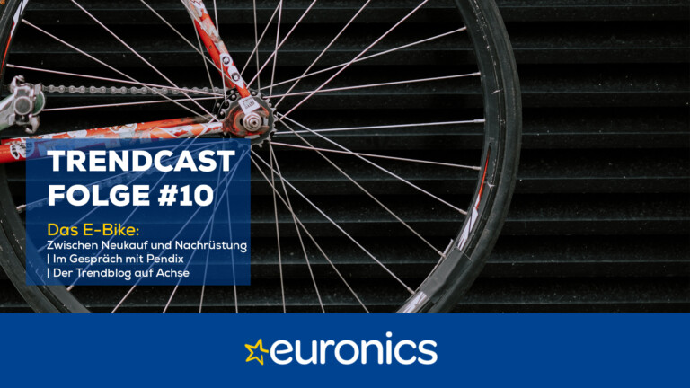 Euronics Trendcast #10: Das E-Bike