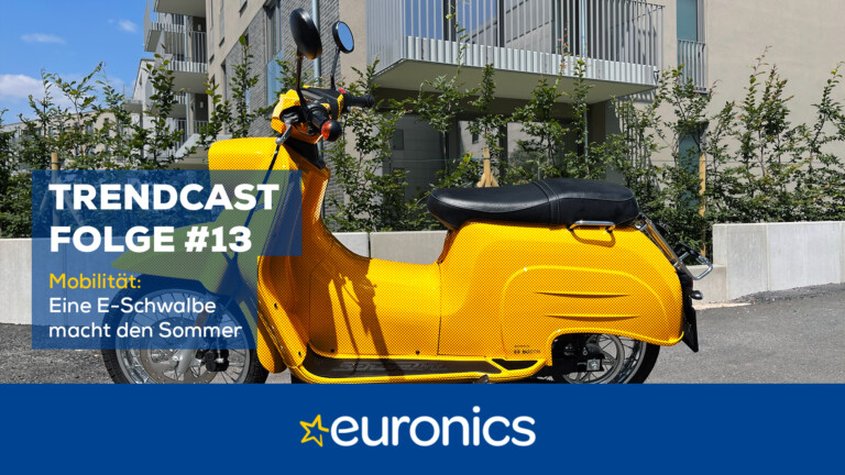 Euronics Trendcast #13: Eine E-Schwalbe macht den Sommer