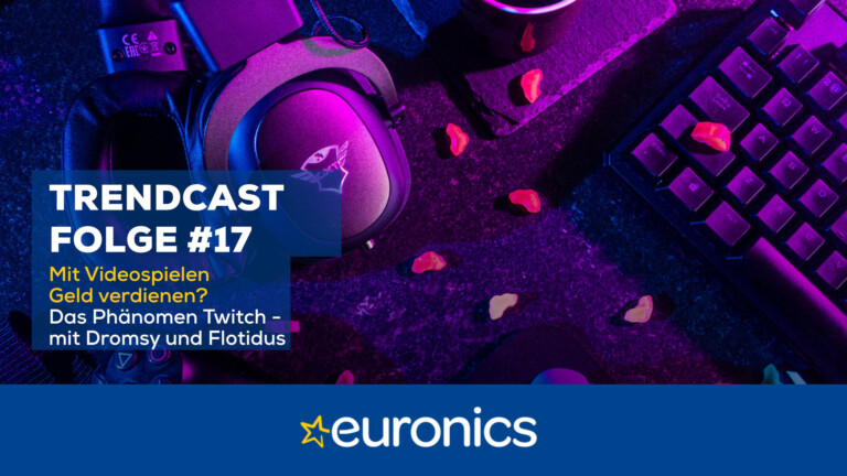 Euronics Trendcast #17: Mit Videospielen Geld verdienen?